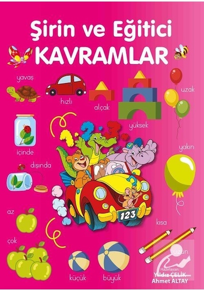 Şirin ve Eğitici Kavramlar / Ahmet Altay
