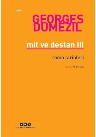 Mit Ve Destan Iii Roma Tarihleri / Georges Dumezil 9789750842658
