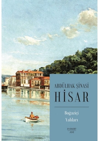 Boğaziçi Yalıları - Kitap Boy - Abdülhak Şinasi Hisar - Everest Yayınları