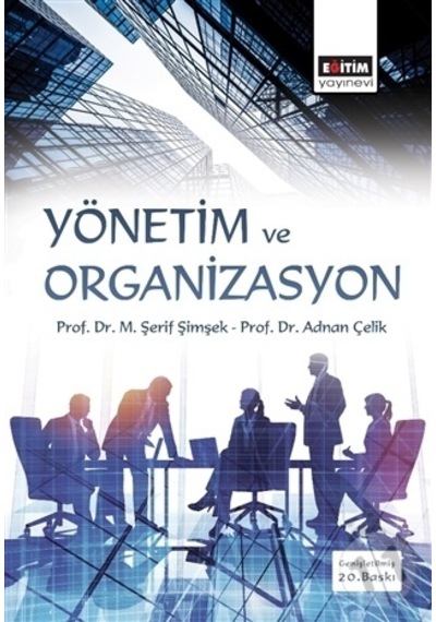 Yönetim ve Organizasyon-M Şerif Şimşek.Adnan Çelik N11.248