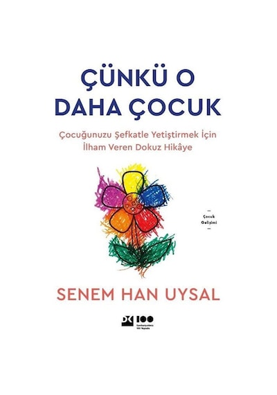 Çünkü O Daha Çocuk - Senem Uysal - Doğan Kitap