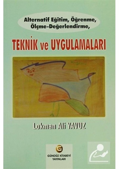 Alternatif Eğitim, Öğrenme, Ölçme-Değerlendirme, Teknik Ve Uyg...