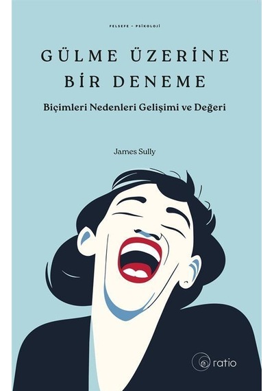 Gülme Üzerine Bir Deneme / James Sully