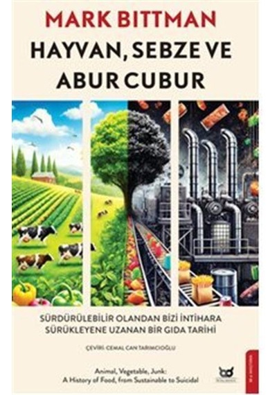 Hayvan Sebze Abur Cubur / Mark Bittman