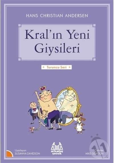 Arkadaş Yayınları Kralın Yeni Giysileri Resimli Turuncu Seri