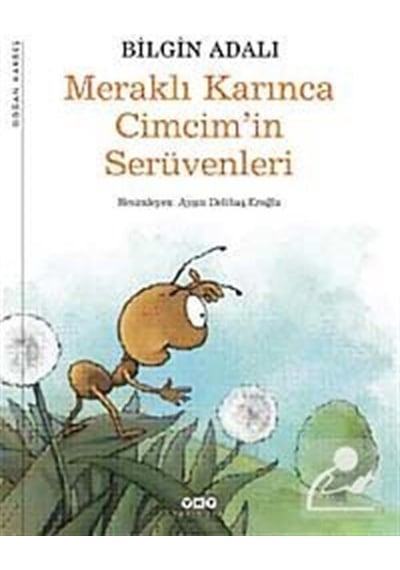 Meraklı Karınca Cimcim'In Serüvenleri / Bilgin Adalı