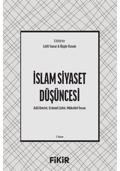 İslam Siyaset Düşüncesi / Lütfi Sunar