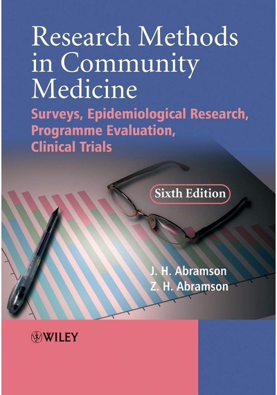 Research Methods In Community Medicine: Surveys, Epidemiological Research, Programme Evaluation, Cli