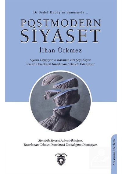 Postmodern Siyaset - İlhan Ürkmez - Dorlion Yayınevi