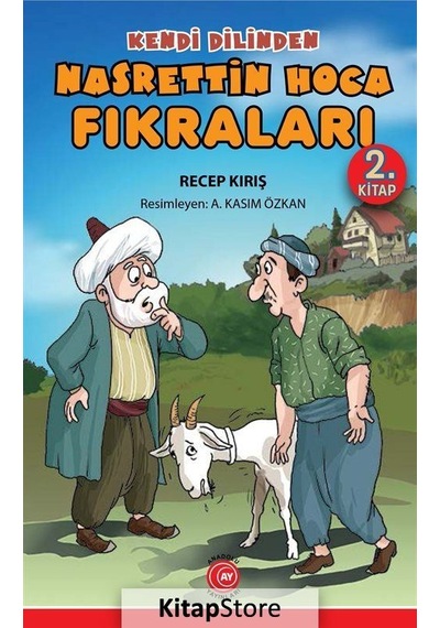 Kendi Dilinden Nasrettin Hoca Fıkraları 2.Kitap - Recep Kırış - Anadolu Ay Yayınları