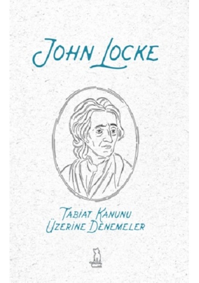 Tabiat Kanunu Üzerine Denemeler - John Locke - Felix Kitap
