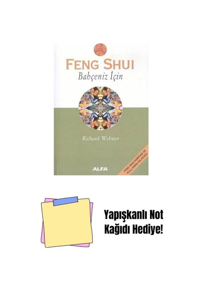 Feng Shui - Bahçeniz İçin + Yapışkanlı Not Kağıdı