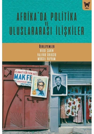 Afrika'da Politika ve Uluslararası İlişkiler- Nika Yayınevi