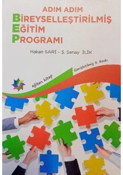 Bireyselleştirilmiş Eğitim Programı: Öğretmenler - Uzmanlar - Aileler İçin Geliştirme, Uygulama, Değerlendirme