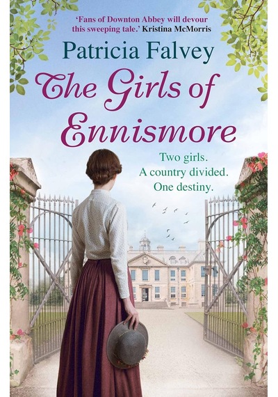 The Girls Of Ennismore: A Heart-rending Irish Saga