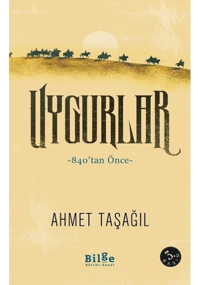 Uygurlar - 840’Tan Önce