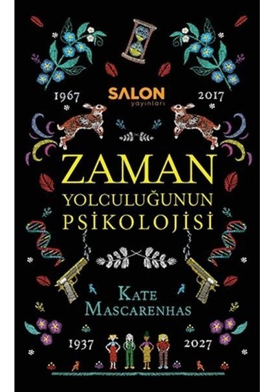 Zaman Yolculuğunun Psikolojisi - Kate Mascarenhas - Salon Yayınları