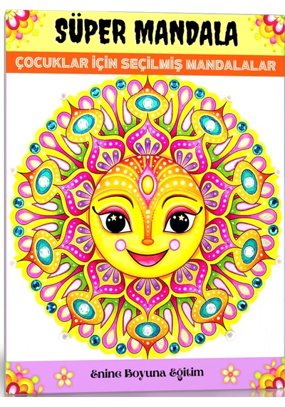 Çocuklar İçin Süper Mandala Boyama Kitabı