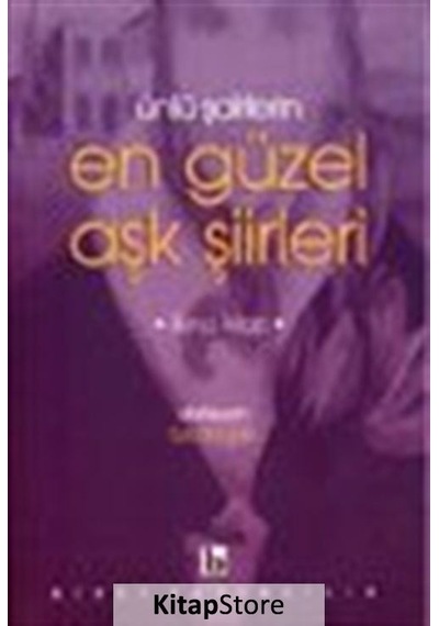 Ünlü Şairlerin En Güzel Aşk Şiirleri 2. Kitap- Birey Yayıncılık