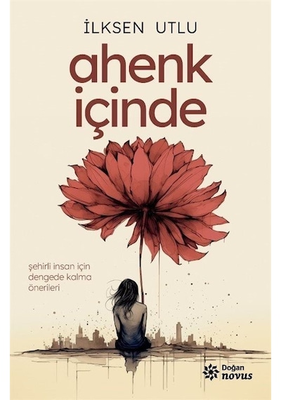 Ahenk İçinde - İlksen Utlu - Doğan Novus