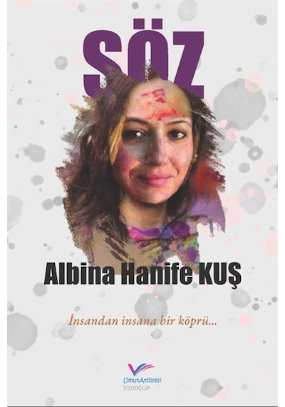 Söz / Albina Hanife Kuş