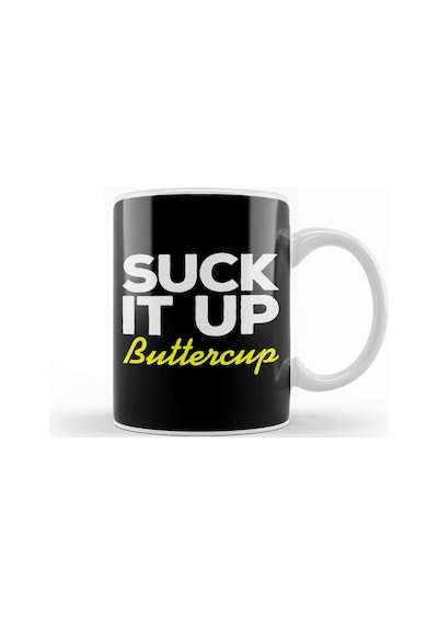 Suck It Up Buttercup Kupa Bardak Porselen Karışık