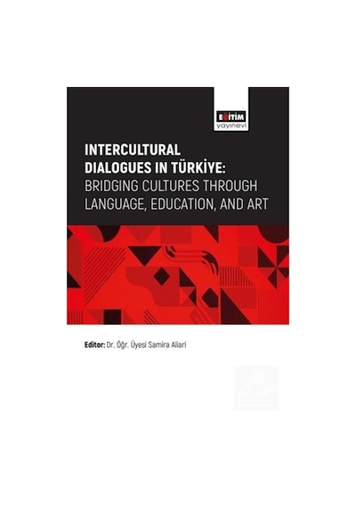 Intercultural Dialogues İn Türkiye: Bridging Cultures Through ...