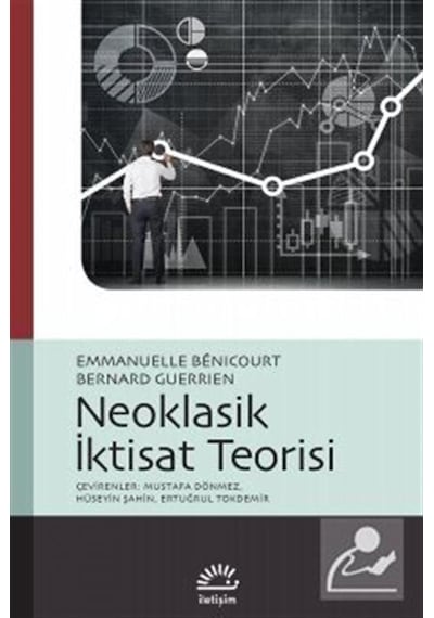 Neoklasik Iktisat Teorisi / Bernard Guerrien