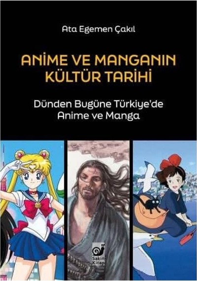 Anime Ve Manganın Kültür Tarihi: Dünden Bugüne Türkiye De Anime Ve Manga
