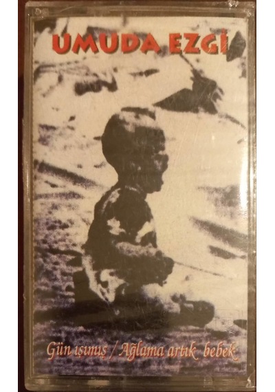 Plak Değildir Kaset Tir Umuda Ezgi Gün Işımış / Ağlama Artık Be