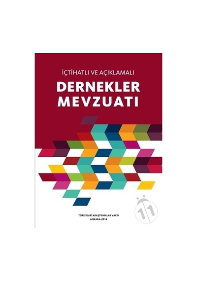 İçtihatlı ve Açıklamalı Dernekler Mevzuatı