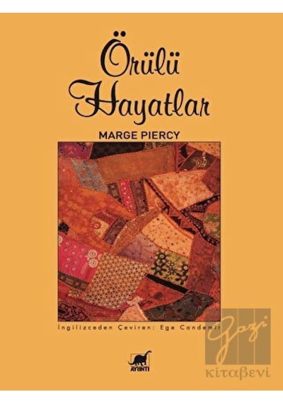 Örülü Hayatlar - Marge Piercy - Ayrıntı Yayınları
