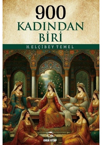900 Kadından Biri / H. Elçibey Temel