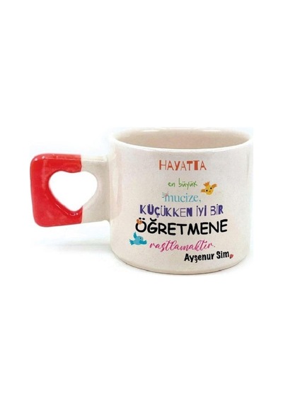 Kişiye Özel Hayatta En Büyük Mucize Renkli Yazılı Öğretmenler Günü Kırmızı Kalp Kulplu Kupa