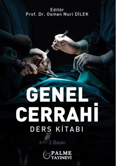 Genel Cerrahi Ders Kitabı / Osman Nuri Dilek