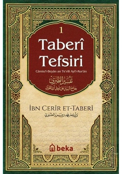 Taberi Tefsiri 1. Cilt / Muhammed B. Cerir Taberi