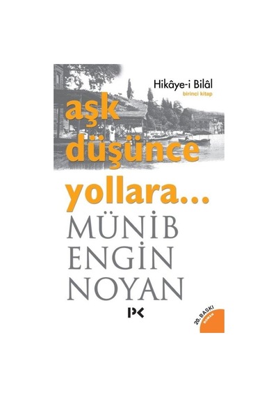 Aşk Düşünce Yollara 1