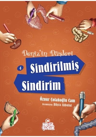 Deniz'in Düşleri - Sindirilmiş Sindirim 4- Nesil Çocuk Yayınları