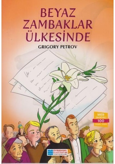 Beyaz Zambaklar Ülkesinde - Grıgory Petrov - Evrensel İletişim Ya
