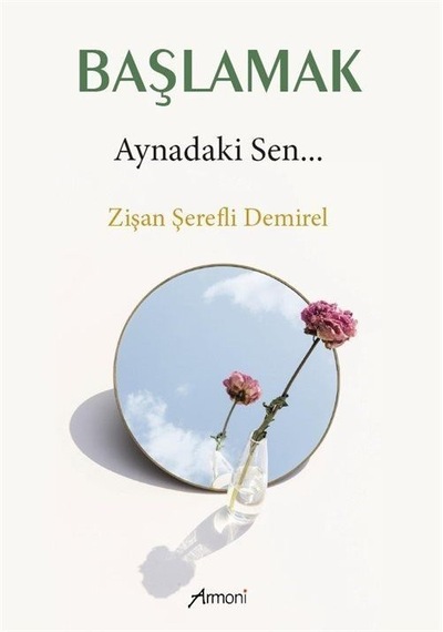Başlamak - Aynadaki Sen - Zişan Şerefli Demirel - Armoni