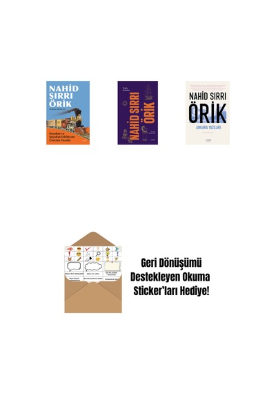 Seyahat Ve Seyahat Edebiyatı Üzerine Yazılar + Nahid Sırrı Örik - Toplu Öyküler Ciltli + Ankara Yazıları + Okuma Sticker'ları