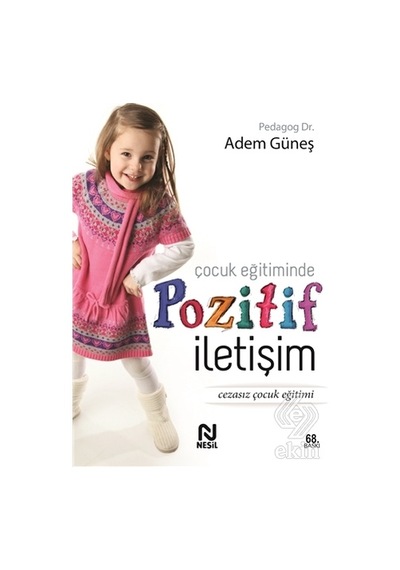 Çocuk Eğitiminde Pozitif İletişim/adem Güneş