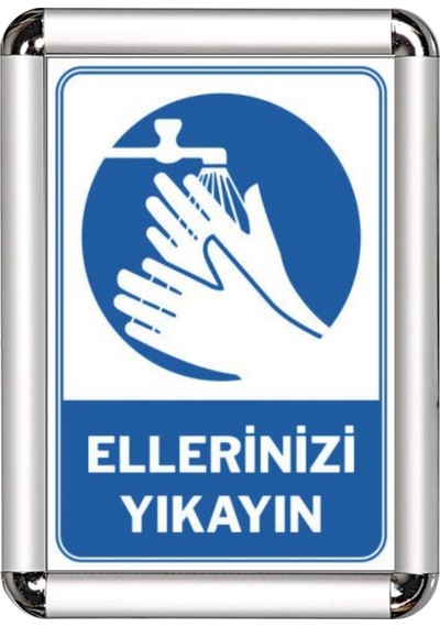 Ellerinizi Yıkayın A3 Cerceveli Uyarı Ve Yönlendirme Levhası