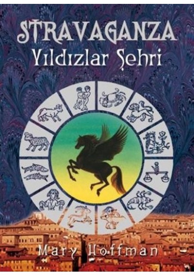 Stravaganza - Yıldızlar Şehri - Mary Hoffman - Tudem Yayınları