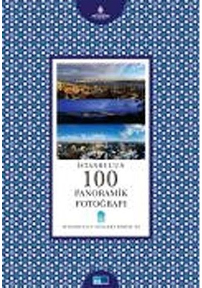İstanbul'un 100 Panoramik Fotoğrafı -28 / Gültekin Çizgen