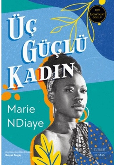 Üç Güçlü Kadın Everest Yayınları Marie Ndiaye