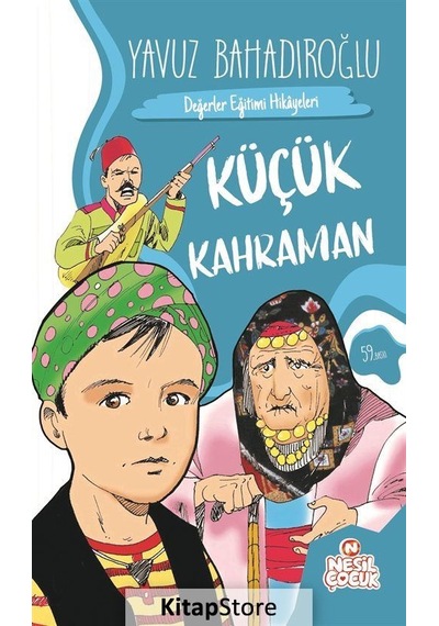 Küçük Kahraman / Yavuz Bahadıroğlu