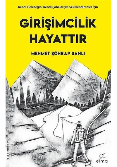 Girişimcilik  Hayattır