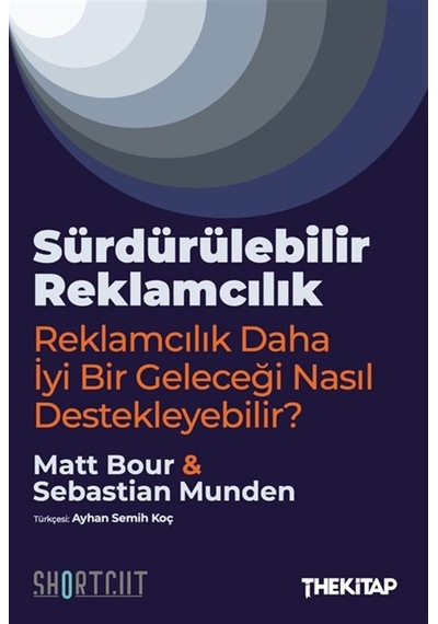 Sürdürülebilir Reklamcılık & Reklamcılık Daha İyi Bir Geleceği...