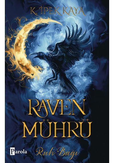 Raven Mührü - Ruh Bağı